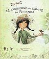 EL CUADERNO DE CAMPO DE MIRANDA (PACK)