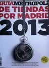 Guia Metropoli de Tiendas por Madrid 2013