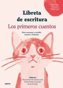 Libreta de Escritura los Primeros Cuentos