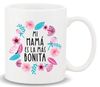 TAZA CON MENSAJE MI MAMA ES LA MAS BONITA