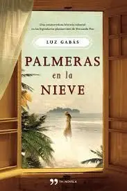 Palmeras en la Nieve + Cuaderno de Notas Pack