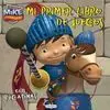 Mike el Caballero. Mi Primer Libro de Juegos