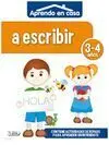 Aprendo en Casa. A Escribir (3-4 Años)