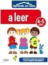 Aprendo en Casa. A Leer (4-5 Años)