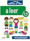 Aprendo en Casa. A Leer (5-6 Años)