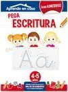 Aprendo en Casa. Pega Escritura (4-5 Años)