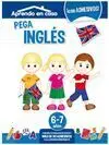 Aprendo en Casa. Pega Inglés (6-7 Años)
