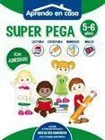 Super Pega 5-6 Años. Aprendo en Casa