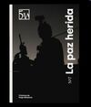 REVISTA 5W. Nº 7. LA PAZ HERIDA