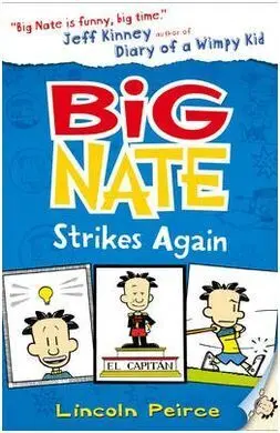Big Nate. 2: Strikes Again
