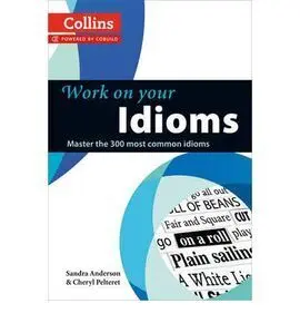 Work On Your Idioms