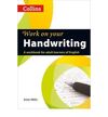 WORK ON YOUR HANDWRITING