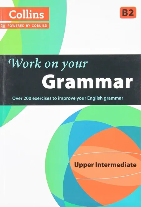 Collins Work On Your Grammar B2