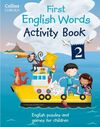 FIRST ENGLISH WORDS - ACTIVITY BOOK 2