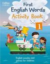FIRST ENGLISH WORDS - ACTIVITY BOOK 1