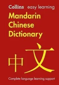 Easy Learning Mandarin Chinese Dictionary (Collins Easy Learning Chinese)