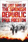 THE LAST DAYS OF THE SPANISH REPUBLIC