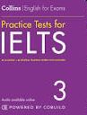 COLLINS ENGLISH FOR EXAMS   PRACTICE TESTS FOR IELTS 3