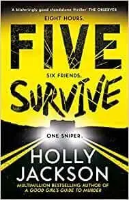 Five Survive