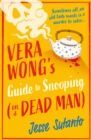 VERA WONG'S GUIDE TO SNOOPING (ON A DEAD MAN)