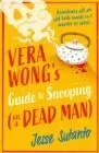 Vera Wong's Guide To Snooping (On a Dead Man)