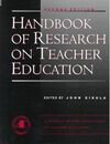 HANDBOOK OF RESEARCH ON TEACHER EDUCATION: A PROJECT OF THE ASSOCIATION OF TEACHER EDUCATORS