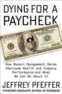 Dying For a Paycheck