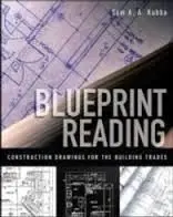 Blueprint Reading: Construction Drawings For The Building Trade