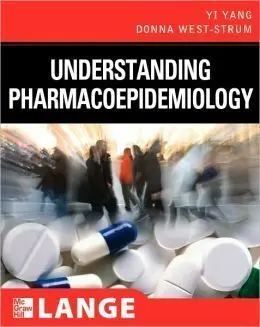 Understanding Pharmacoepidemiology (Lange Clinical Science)