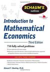 SCHAUM'S OUTLINE OF THEORY AND PROBLEMS OF INTRODUCTION TO MATHEMATICAL ECONOMICS