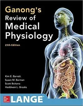 Ganong's Review Of Medical Physiology 25Th Edition (2016)