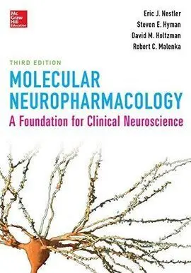 Molecular Neuropharmacology: a Foundation For Clinical Neuroscience