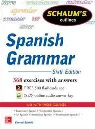 Schaum's Outlines Of Spanish Grammar- 6º Ed. 2013