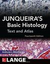 JUNQUEIRA'S BASIC HISTOLOGY TEXT AND ATLAS (14TH EDITION)