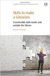 SKILLS TO MAKE A LIBRARIAN