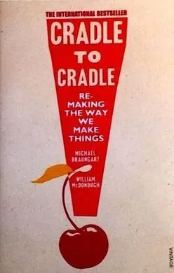 Cradle To Cradle