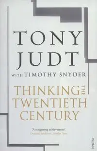 Thinking The Twentieth Century
