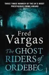 The Ghost Riders Of Ordebec