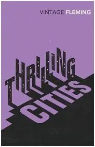 Thrilling Cities (Vintage Classics)