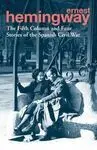 Fifth Column And Four Other Stories Of The Spanish