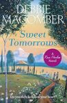 SWEET TOMORROWS: A ROSE HARBOR NOVEL