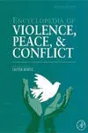 Encyclopedia Of Violence, Peace, & Conflict / Second Edition / 3 Vols.