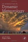 AN INTRODUCTION TO DYNAMIC METEOROLOGY - 2012