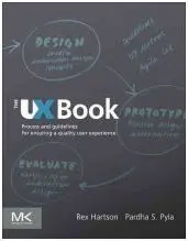 The Ux Book: Process And Guidelines For Ensuring a Quality User Experience