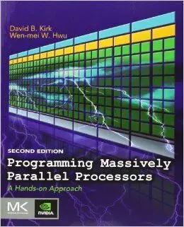 Programming Massively Parallel Processors. A Hands-Onapproach
