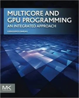 Multicore And Gpu Programming