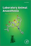 LABORATORY ANIMAL ANAESTHESIA  - 4TH.ED.