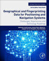 GEOGRAPHICAL AND FINGERPRINTING DATA FOR POSITIONING AND NAVIGATION SYSTEMS