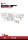 Anuario Thinkepi 2010 - Análisis de Tendencias en Información y Documentación