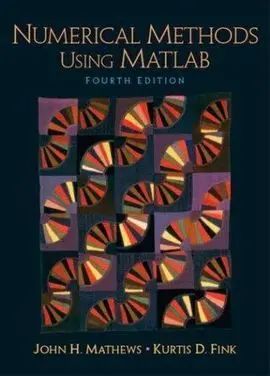 Numerical Methods Using Matlab (4Th Ed. )